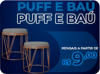 5- Puff e Baú