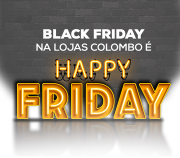 Black Friday 2023 na Lojas Colombo