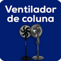 Link para Eletroport%C3%A1teis%20%7C%20Ventila%C3%A7%C3%A3o%20%7C%20Ventilador%20de%20Coluna