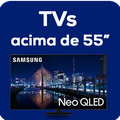 Link para Tvs Acima de 55