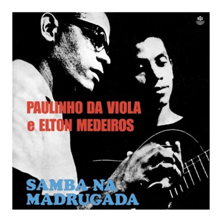 Disco de Vinil Paulinho da Viola e Elton Medeiros - SAMBA NA MADRUGADA